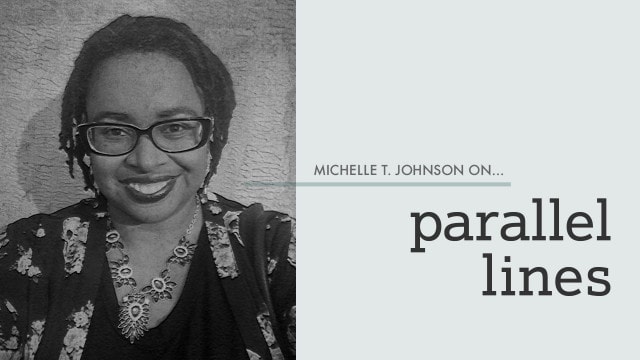 Michelle T. Johnson cover image for commentary reading "parallel lives"