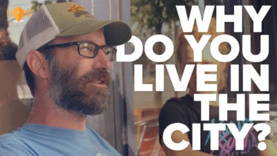 Why Do You Live in The City?
