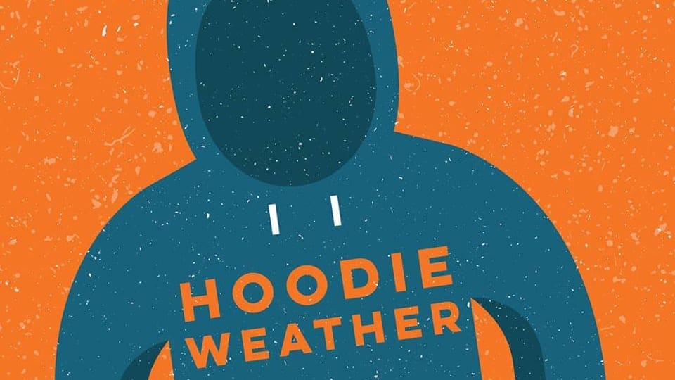 Hoodie Weather