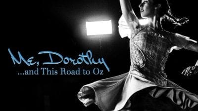 Me, Dorothy…and This Road to Oz
