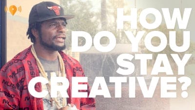 How Do You Stay Creative?