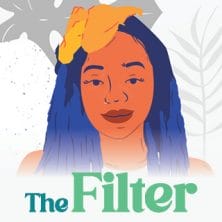 The Filter - Ieshia Downton | Illustration by Yup Yup Design