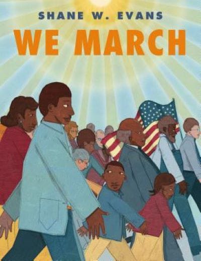 Cover image of author Shane W. Evans' "We March."