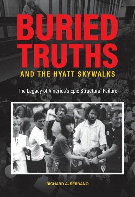The cover of "Buried Truths And the Hyatt Skywalks."